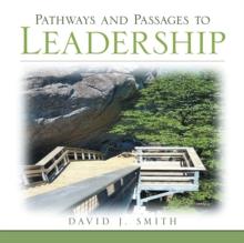 Pathways and Passages to Leadership