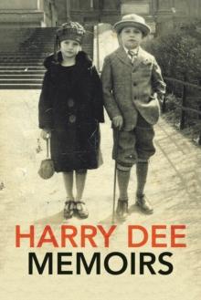 Harry Dee Memoirs