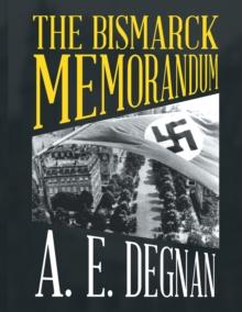 The Bismarck Memorandum