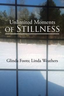 Unlimited Moments of Stillness