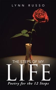 The Steps of My Life : Poetry for the 12 Steps