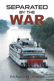 Separated by the War : Steamboats