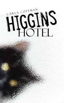 Higgins Hotel