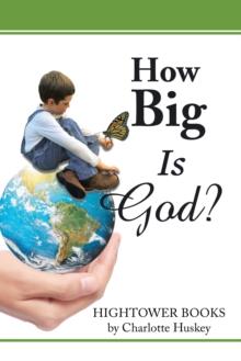 How Big Is God?