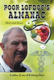 Poor Lofdoc'S Almanac : Short and Sweet