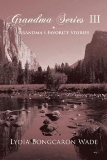 Grandma Series Iii : Grandma's Favorite Stories