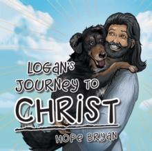 Logan'S Journey to Christ