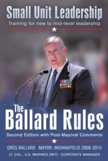 The Ballard Rules : Small Unit Leadership