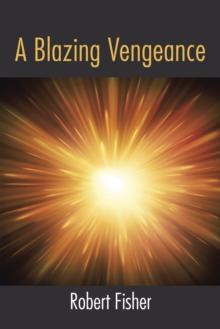 A Blazing Vengeance