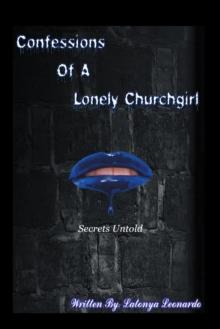 Confessions of a Lonely Churchgirl : Secrets Untold