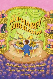 The Alphabet Liberator : Poetanis-The Poet Pianist