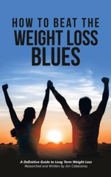 How to Beat the Weight Loss Blues