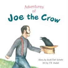 Adventures of Joe the Crow