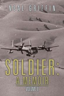 Soldier: a Memoir : Volume Ii