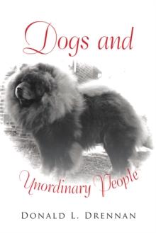 Dogs and Unordinary People