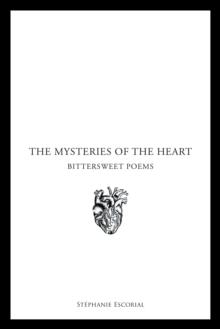 The Mysteries of the Heart