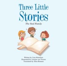 Three Little Stories : The Seal Family