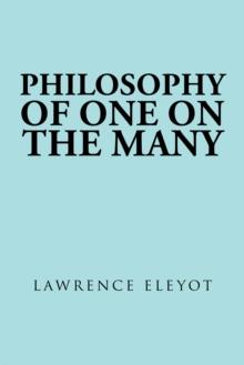 Philosophy  of One on the Many