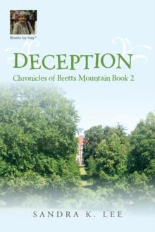 Deception : Chronicles of Bretts Mountain Book 2