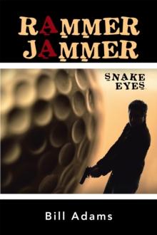 Rammer Jammer : Snake  Eyes