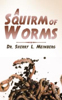 A Squirm of Worms