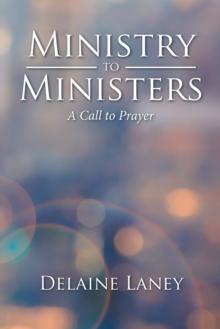 Ministry to Ministers : A Call to Prayer