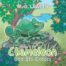 How the Chameleon Got Its Colors