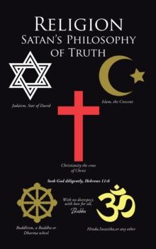 Religion Satan'S Philosophy of Truth