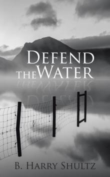 Defend the Water