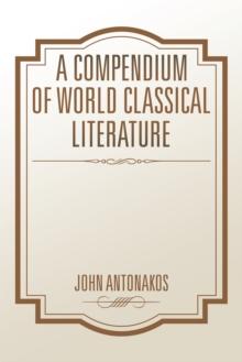 A Compendium of World Classical Literature