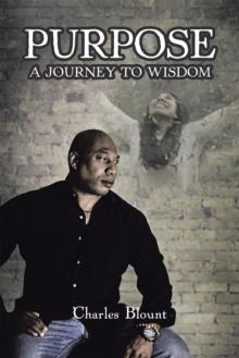 Purpose : A Journey to Wisdom