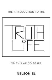 The Introduction to the Truth of Life : On This We Do Agree