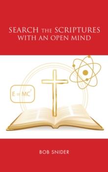 Search the Scriptures with an Open Mind