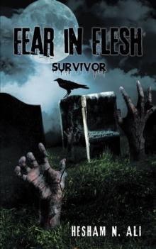 Fear in Flesh : Survivor