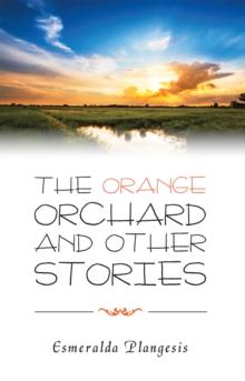 The Orange Orchard and Other Stories