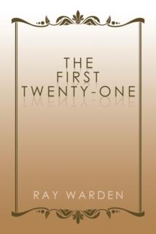 The First Twenty-One