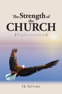 The Strength of the Church : (Righteousness)