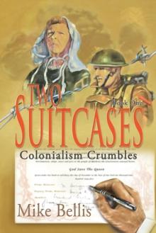 Two Suitcases : Colonialism Crumbles