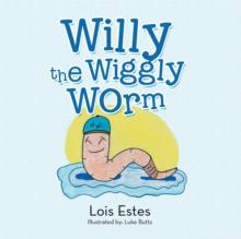 Willy the Wiggly Worm