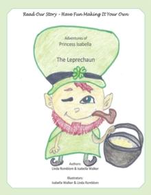 The Adventures of Princess Isabella the Leprechaun