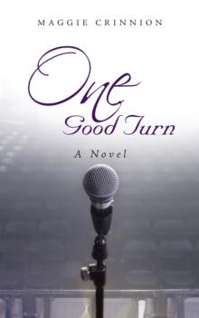 One Good Turn : A Novel