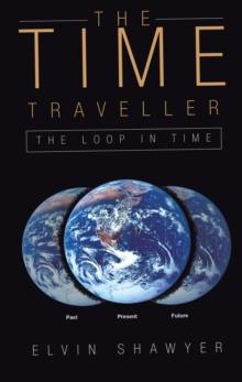 The Time Traveller : The Loop in Time