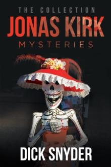 Jonas Kirk Mysteries : The Collection