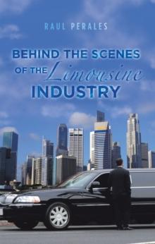 Behind the Scenes of the Limousine Industry