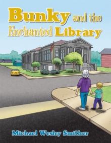 Bunky and the Enchanted Library