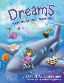 Dreams : Overcoming Your Challenges