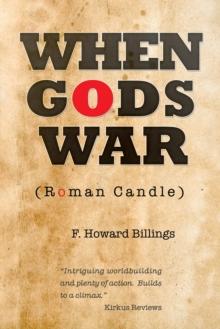 When Gods War : Roman Candle