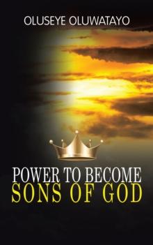 Power to Become Sons of God