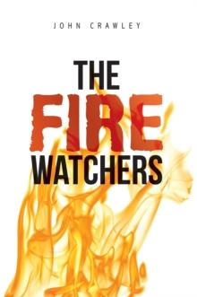 The Fire Watchers