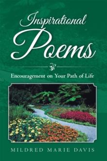 Inspirational Poems : Encouragement on Your Path of Life